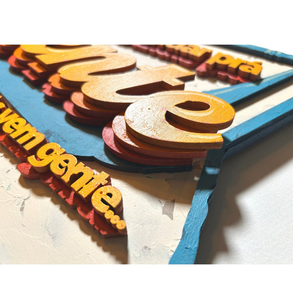 Close-up detail of the original acrylic painting 'Siga' by Mário Belém, highlighting the precision of the hand-painted typography, the vibrant contrast between the colors, and the distinct relief of the laser-cut wood layers at Because Art Matters gallery.